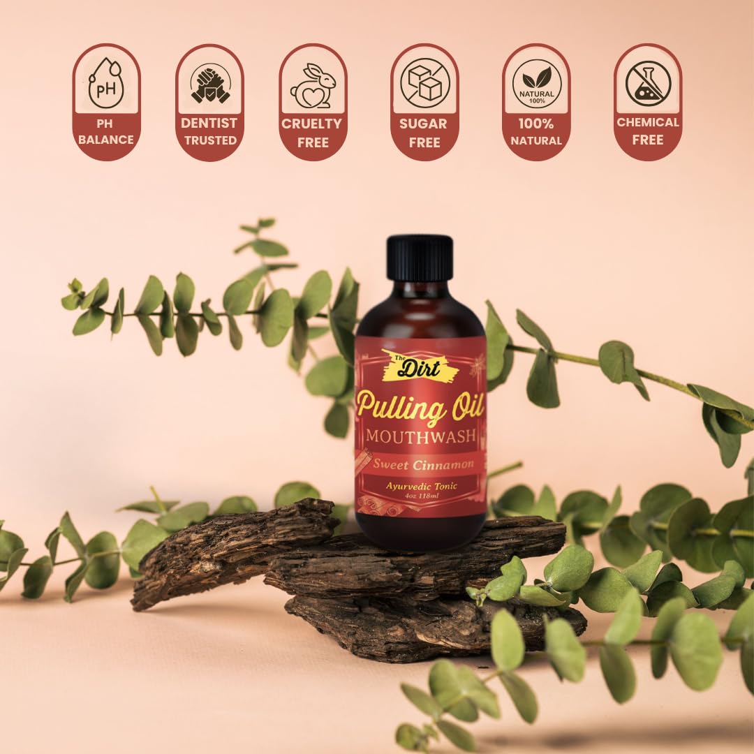 THE DIRT Oil Pulling Mouthwash - Gluten Free - Removes Plaque, Tartar, Bad Breath & Whitens Teeth (Sweet Cinnamon, 4 Ounce)