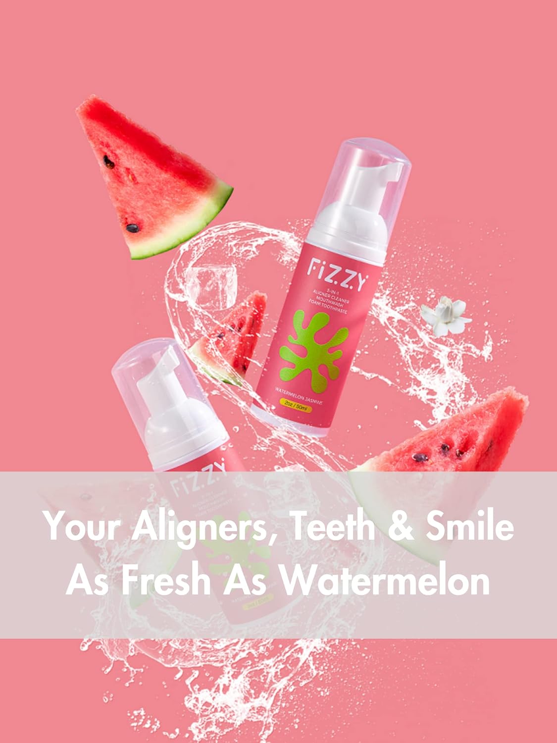 Fizzy 3-in-1 Foam Cleaner for Aligner, Retainer, Denture, Night Guard, MouthGuard, Invisalign | Free of Alcohol, SLS, Fluoride | Xylitol Mouthwash & Foam Toothpaste| Travel-Size Watermelon Jasmine