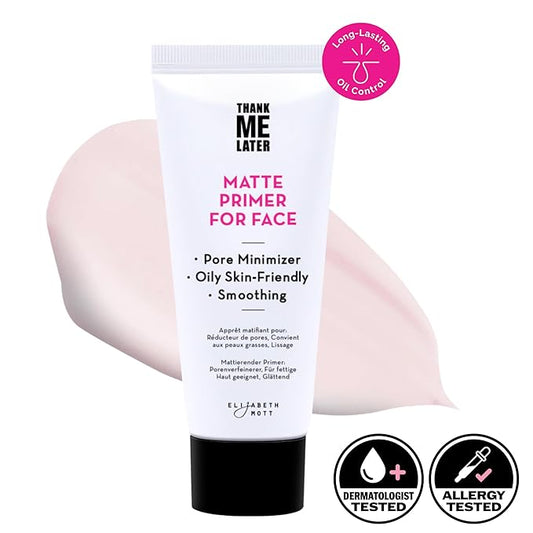 Elizabeth Mott Thank Me Later Face Primer - Mattifying Makeup Base Primer for Shine and Oil Control - Pore Minimizer, Smooths Wrinkles and Fine Lines – Long-Lasting Makeup Gripping Formula, 30g