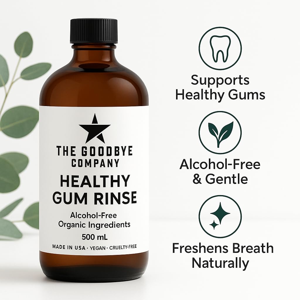 The Goodbye Company Healthy Gum Rinse - Alcohol-Free Natural Mouthwash for Gum Health, Bad Breath & Strong Teeth - Organic Echinacea & Clove Essential Oils - Made in USA - 500ml