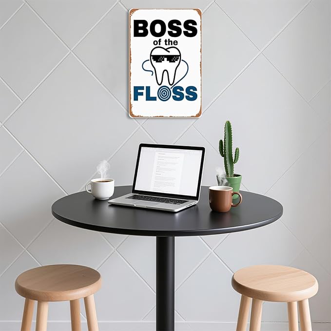 Boss of the Floss Dentist Dental Hygienist Sign Wall Decor Art Poster Vintage Metal Tin Sign for Funny Garage Room Man Cave Bathroom Pub Restaurant Office Sign Wall Decoration Gift 8x12 In