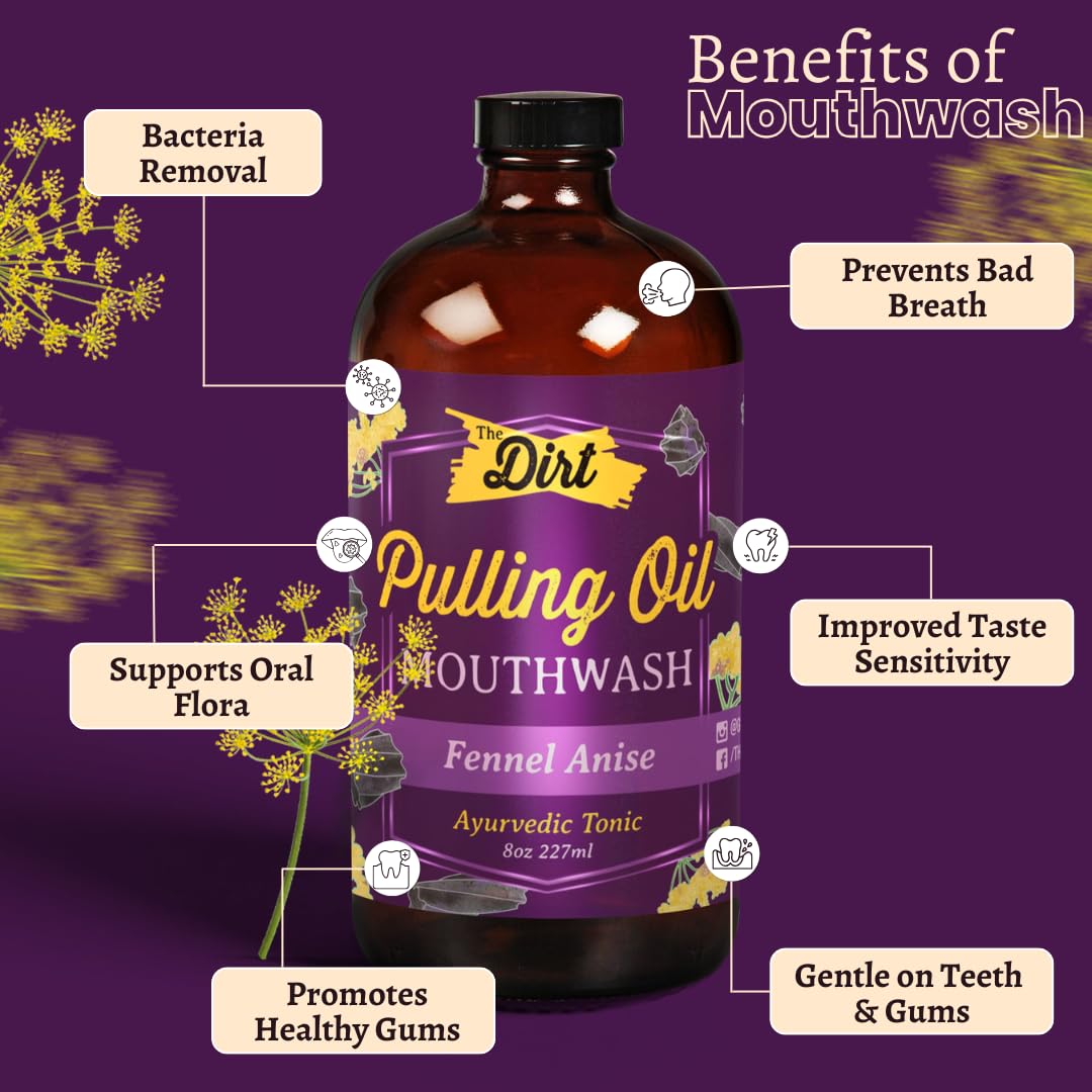 THE DIRT Oil Pulling Mouthwash - Gluten Free - Removes Plaque, Tartar, Bad Breath & Whitens Teeth (Fennel Anise, 8 Ounce)