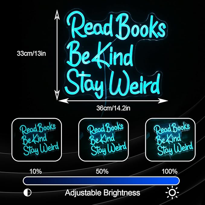 Read Books Be Kind Stay Weird Neon Sign Dimmable Ice Blue Read Books Led Neon Light for Wall Decor USB Powered Be Kind Light Up Sign for Classroom Study Room Bookstore Home Wall Decor