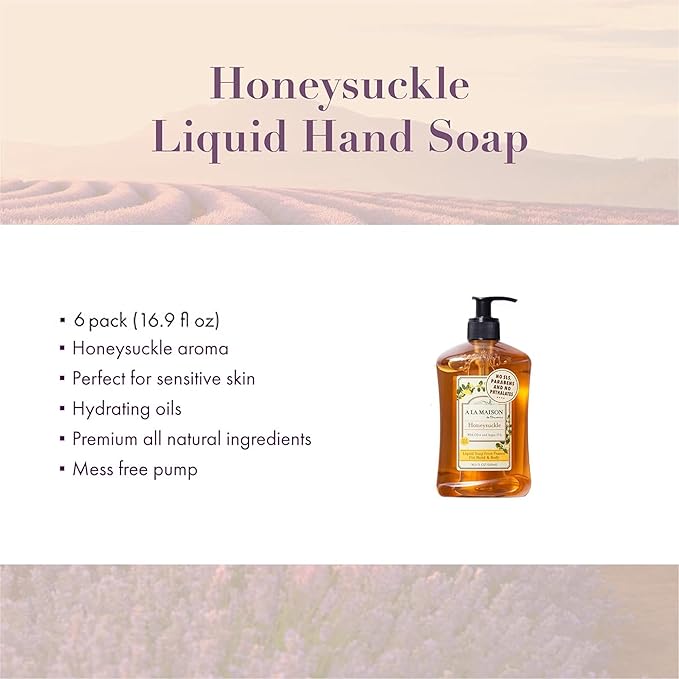 A LA MAISON French Liquid Hand Soap, Honeysuckle - Natural Hand Wash Made with Essential Oils - Biodegradable, Plant-Based, Vegan, Cruelty-Free, Alcohol & Paraben Free (16.9 oz, 6 Pack)