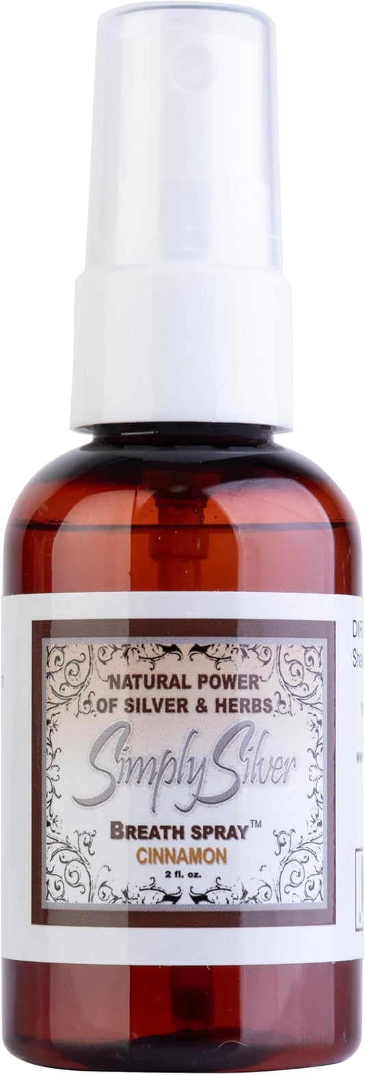 Simply Silver Cinnamon Breath Spray - for Dry Mouth and Freshening, All Natural, Fluoride Free, 2 Fl Oz