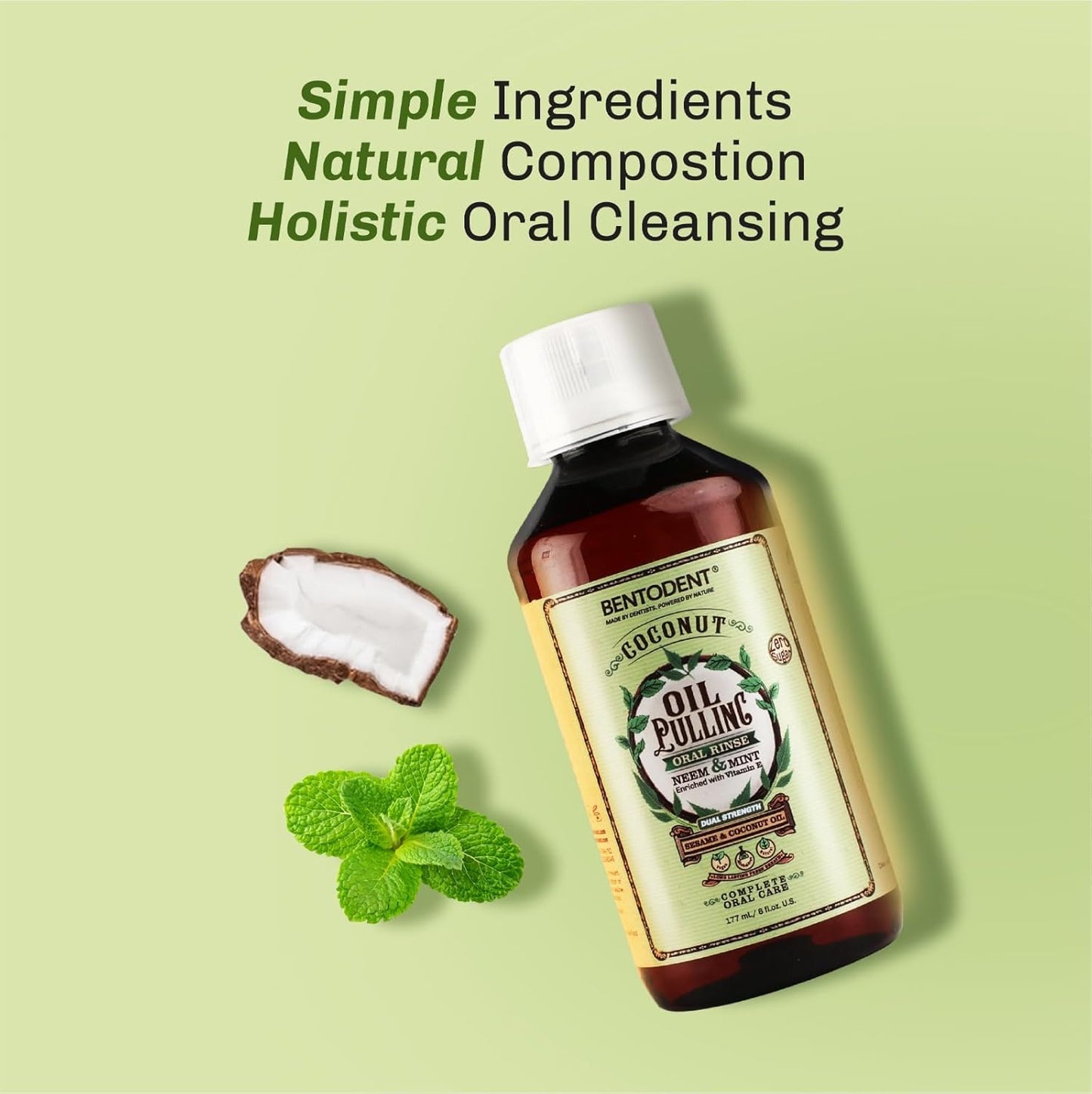 Bentodent Coconut Oil Pulling, Powerful Neem & Mint, Dual Strength of Sesame & Coconut Oil, Oil Pulling rinse for teeth & gums, Zero Sugar & No Alcohol mouthwash for Fresh Breath & Whitening,6 fl. oz.