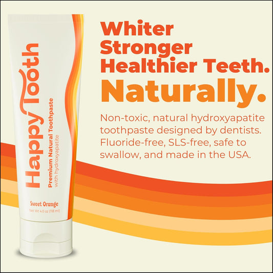 Happy Tooth Hydroxyapatite Toothpaste, Fluoride Free, Natural Whitening for Kids, Toddlers and Adults, SLS Free, Enamel Safe, Dentist Formulated with Clean Ingredients, Sweet Orange Flavor, 4oz