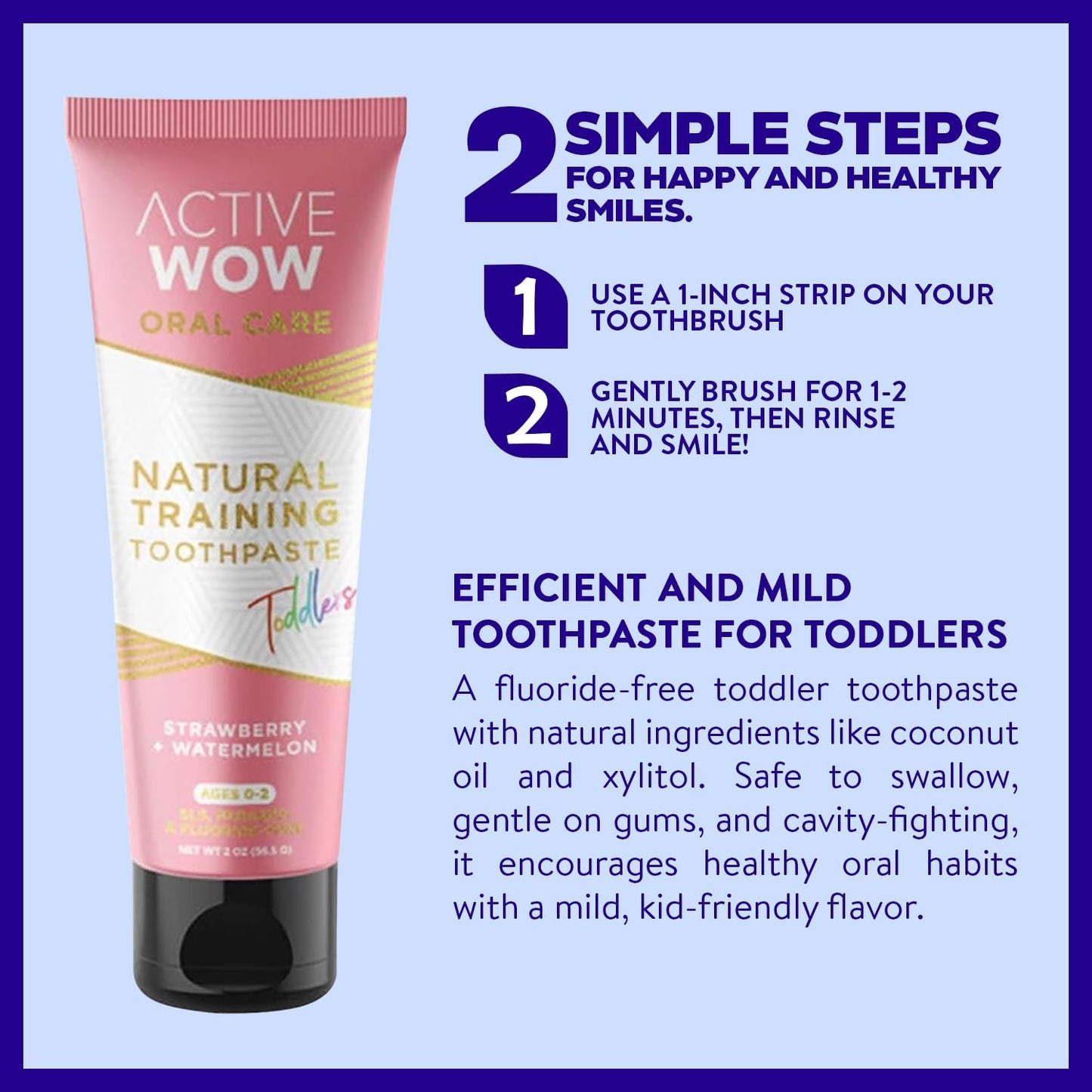 Active Wow Training Toothpaste – Fluoride-Free, Toddler-Safe, Gentle, Vegan, Safe to Swallow – Strawberry Watermelon, 2 Pack