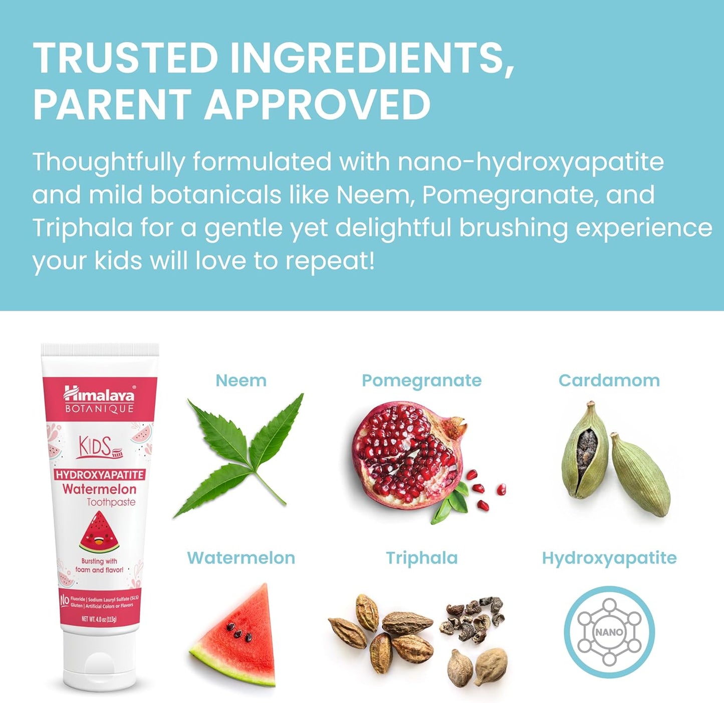 Himalaya Botanique Kids Hydroxyapatite Toothpaste, Watermelon Flavor - Nano Hydroxyapatite to Support Remineralization and Restore Enamel, Fluoride-Free, Vegan, Gluten Free, 4 oz
