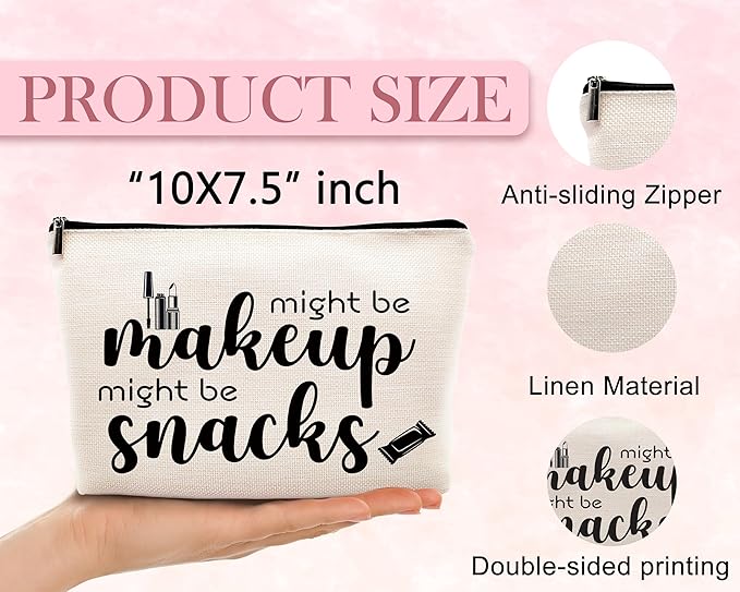 kdqua Novelty Cute Makeup Bag, Funny Quotes Might Be Makeup Might Be Snacks Linen Cosmetic Bag Zipper Pouch Travel Organizer Toiletry Bag, Humor Gift for Woman, Female Friend Birthday Gift Ideas