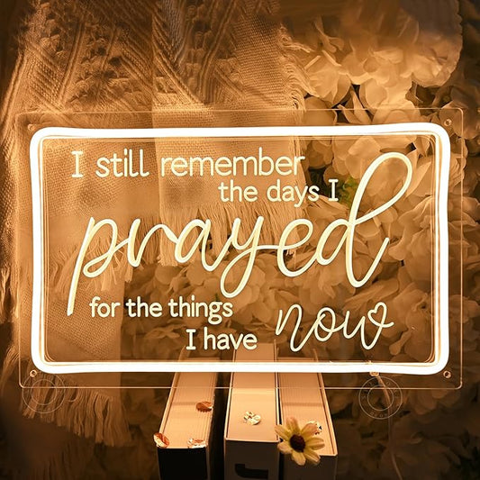 SYLHOME Pray Led Neon Light Sign I Still Remember The Day I Prayed for The Things I Have Now Home Bedroom Retro Church Decor Inspirational Table Blessed Motivational Signs USB 15.75"X9.8"