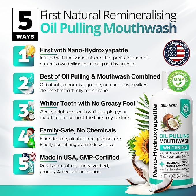 Nano-Hydroxyapatite Oil Pulling Whitening Mouthwash for Teeth and Gums, Natural & Organic, Whitens Teeth, Strengthens Enamel, Fights Bad Breath & Plaque – Smooth & Non-Greasy – for Adults - 16oz